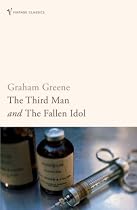 Third Man: AND "The Fallen Idol" (Vintage Classics)