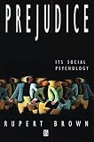 Prejudice: Its Social Psychology