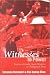 Witnesses to Power: Stories of God's Quiet Work in a Changing China (Missionary Life Stories)