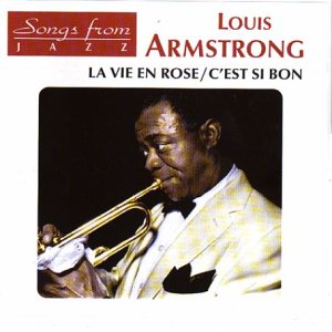 Louis Armstrong - La Vie en Rose/C