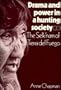 Drama and Power in a Hunting Society: The Selk'nam of Tierra del Fuego