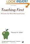 Teaching First: A Guide for New Mathe...