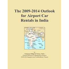 The 2009-2014 Outlook for Airport Car Rentals in India