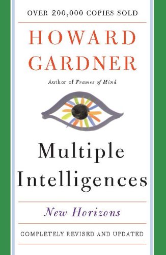 Multiple Intelligences: New Horizons in Theory and Practice