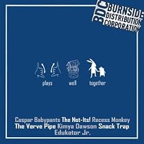 Burnside Kid - Dependent Presents ''Plays Well Together''