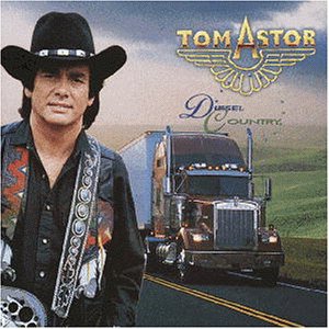 Tom Astor - Diesel Country - Zortam Music
