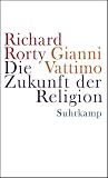 Die Zukunft der Religion - Gianni Vattimo