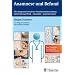 Anamnese und Befund: Die symptomorientierte Patientenuntersuchung f�cher�bergreifend-interaktiv-praxisbezogen