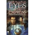 Eyes of the Empress by Camille Bacon-Smith