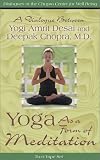 Yoga as a Form of Meditation