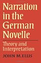 Narration in the German Novelle: Theory and Interpretation. Anglica Germanica Series 2