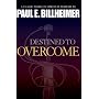 Destined to Overcome: Classic Biblical Tools for Defeating the Enemy