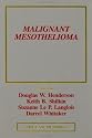Malignant Mesothelioma (Cancer Series,)