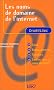 Les Noms de domaine de l'Internet (ancienne �dition)