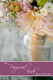 The Purposed Bride