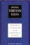 Among Tibetan Texts: History and Literature of the Himalayan Plateau (Studies in Indian and Tibetan Buddhism)
