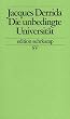 Die unbedingte Universit�t (edition suhrkamp)