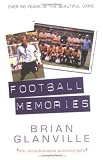 Football Memories: 50 Years of the Beautiful Game