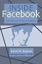 Inside Facebook: Life, Work and Visions of Greatness