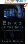 Envy of the Gods: If the Reward Were Right