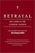 Betrayal : The Crisis in the Catholic Church