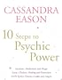 10 Steps to Psychic Power