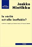 La Vérité est-elle ineffable ?