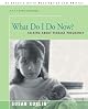 What Do I Do Now: Talking About Teenage Pregnancy