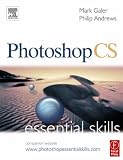 Photoshop CS: Essential Skills (Photography Essential Skills)