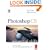 Photoshop CS: Essential Skills (Photography Essential Skills)