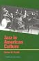 Jazz in American Culture (American Ways Series)