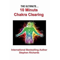 The Ultimate 10 Minute Chakra Clearing