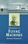 Progress in Flying Machines (Dover Books on Aeronautical Engineering)