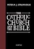 The Catholic Church and the Bible