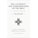 The Authority and Interpretation of the Bible: An Historical Approach