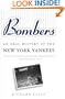Bombers: An Oral History of the New York Yankees