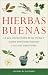 Hierbas Buenas by Anthony Destefano ISBN 0609811045