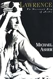 Review Overlook Press  / Lawrence: The Uncrowned King of Arabia