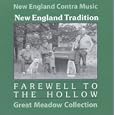 New England Contra Music: Farewell to the Hollow: New England Tradition