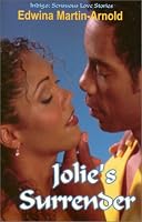 Jolie's Surrender (Indigo: Sensuous Love Stories)