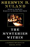 The Mysteries Within: A Surgeon Reflects on Medical Myths