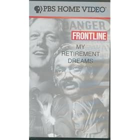 PBS Frontline: My Retirement Dreams