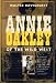 Annie Oakley of the Wild West
