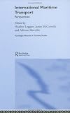 International Maritime Transport: Perspectives (Routledge Advances in Maritime Studies)