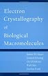 Electron Crystallography of Biological Macromolecules