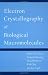 Electron Crystallography of Biological Macromolecules