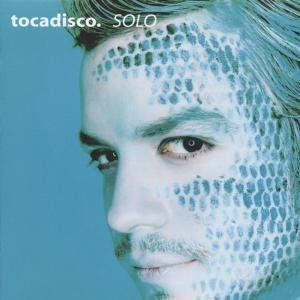 Tocadisco - Solo - Zortam Music