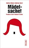 M&auml;delsache!: Frauen in der Neonazi-Szene - Andrea R&ouml;pke, Andreas Speit