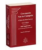 Covenants Not To Compete, 6th Edition, 2009 Supplement