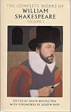 The Complete Works of William Shakespeare, Volume I - Love's Labor's Lost, The Comedy of Errors, The Two Gentlemen of Verona, Henry VI parts 1, 2, 3 - Richard III
